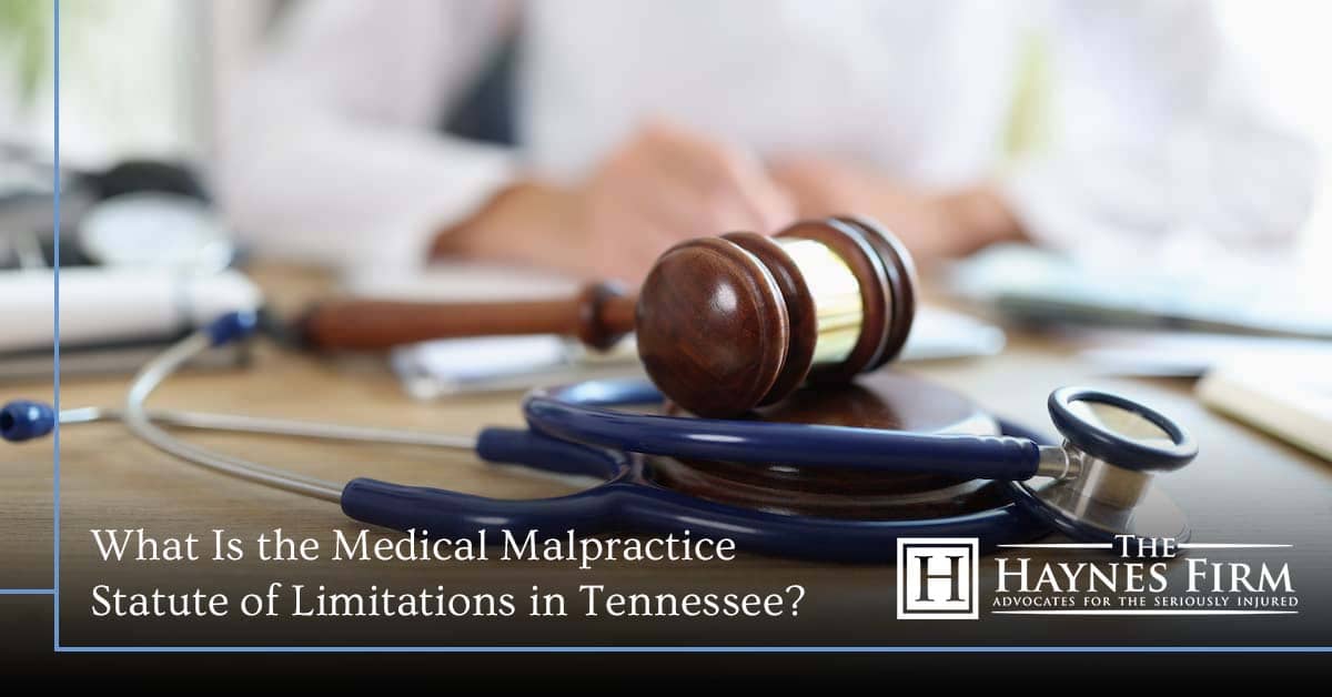 What Is Tennessee's Medical Malpractice Statute of Limitations?